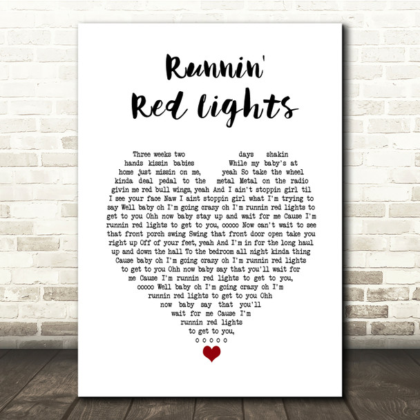 The Cadillac Three Runnin' Red Lights White Heart Song Lyric Print