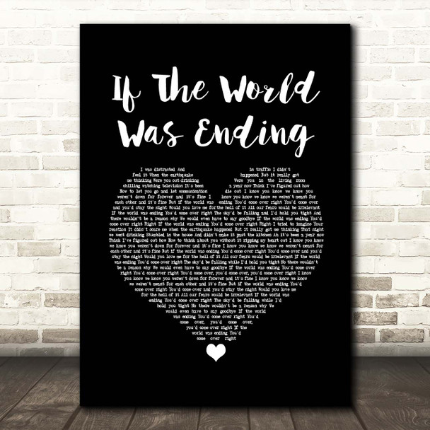 JP Saxe If The World Was Ending Black Heart Song Lyric Print