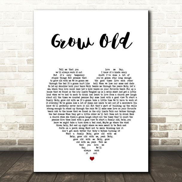 Florida Georgia Line Grow Old White Heart Song Lyric Print