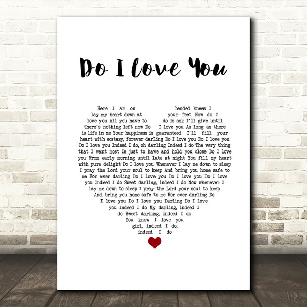 Frank Wilson Do I Love You White Heart Song Lyric Print