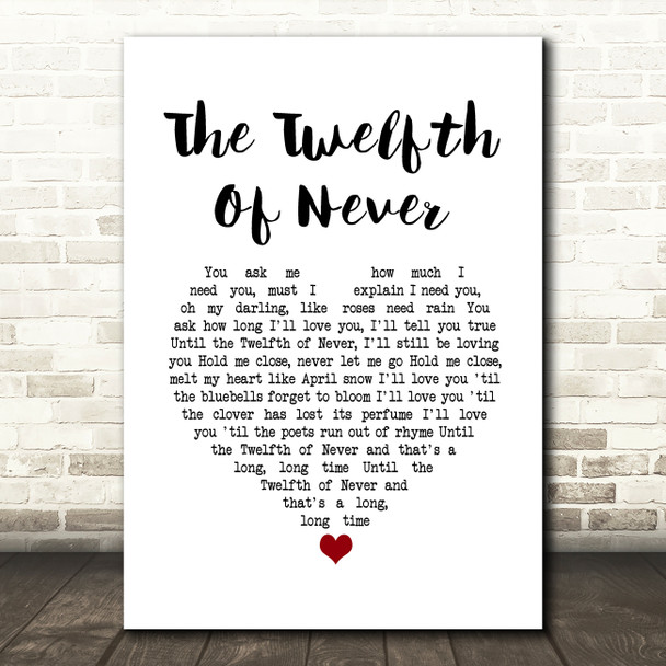 JOHNNY MATHIS The Twelfth Of Never White Heart Song Lyric Print