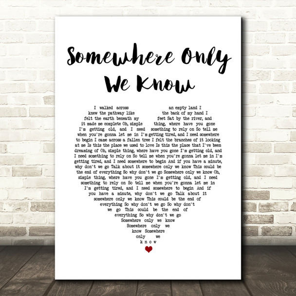 Keane Somewhere Only We Know White Heart Song Lyric Print