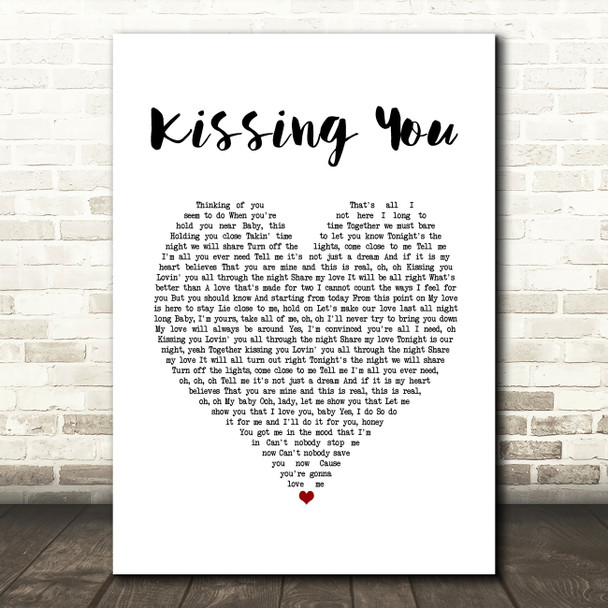 Keith Washington Kissing You White Heart Song Lyric Print