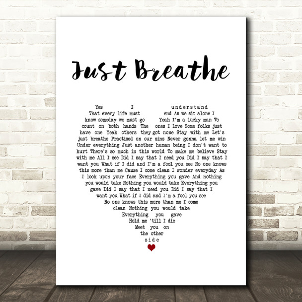Pearl Jam Just Breathe White Heart Song Lyric Print