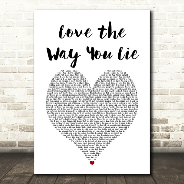 Eminem Love the Way You Lie White Heart Song Lyric Music Art Print