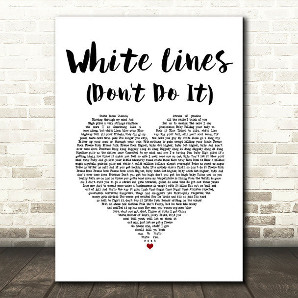 Grandmaster Flash And The Furious Five White Lines (Don't Do It) White Heart Song Lyric Music Art Print