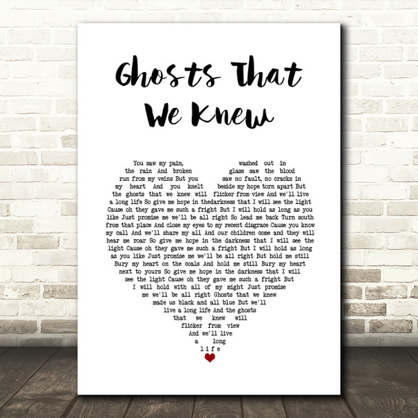 Mumford & Sons Ghosts That We Knew White Heart Song Lyric Music Art Print