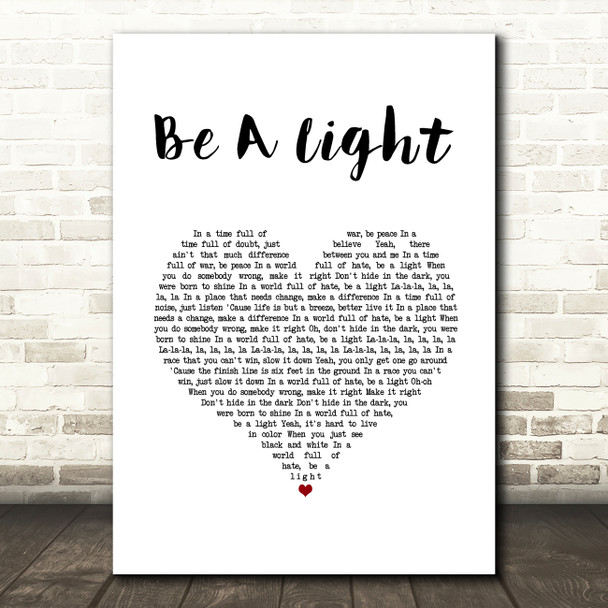Thomas Rhett Be A Light White Heart Song Lyric Music Art Print