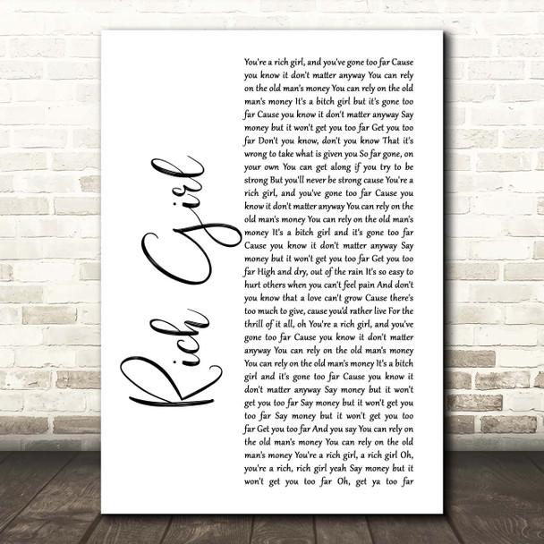 Hall & Oates Rich Girl White Script Song Lyric Print