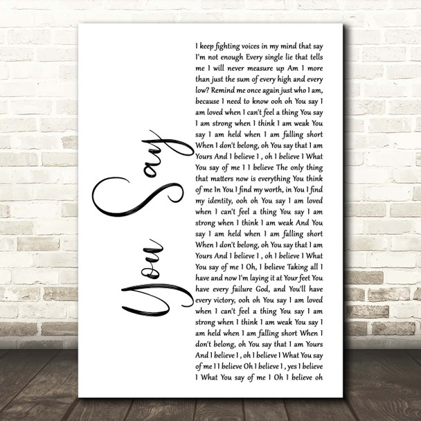 Lauren Daigle You Say White Script Song Lyric Print