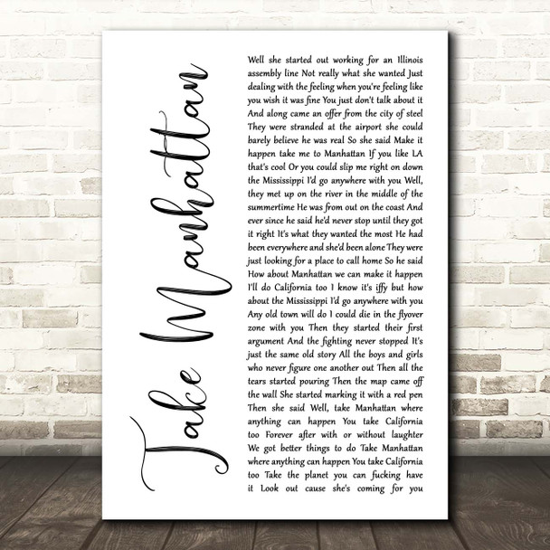 Soul Asylum Take Manhattan White Script Song Lyric Print