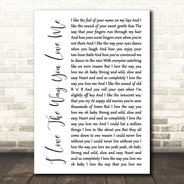 Boyzone I Love The Way You Love Me White Script Song Lyric Print