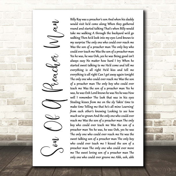 Dusty Springfield Son Of A Preacher Man White Script Song Lyric Print