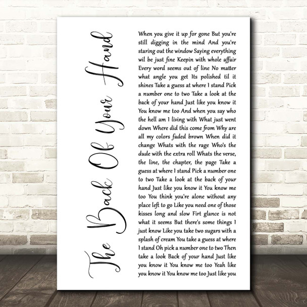 Dwight Yoakam The Back Of Your Hand White Script Song Lyric Print