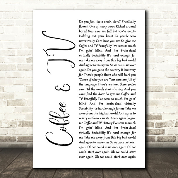 Blur Coffee & TV White Script Song Lyric Wall Art Print