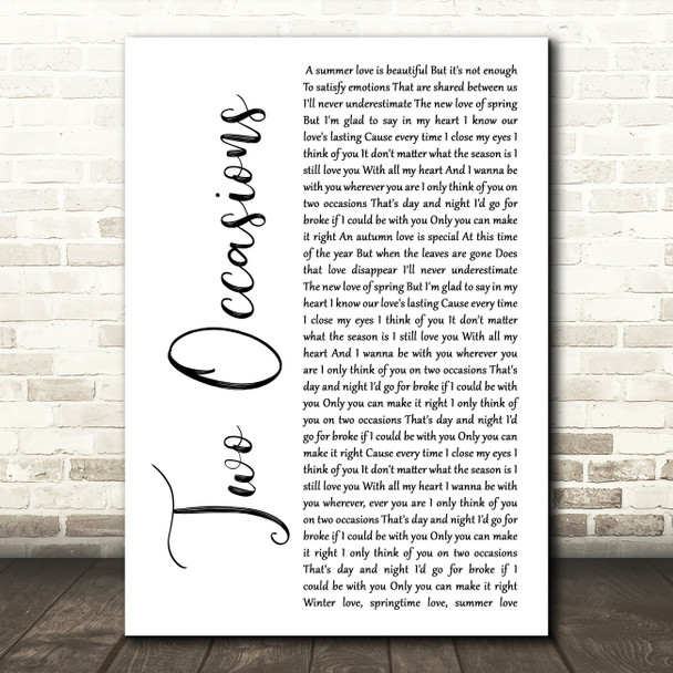 Silk Two Occasions White Script Song Lyric Wall Art Print