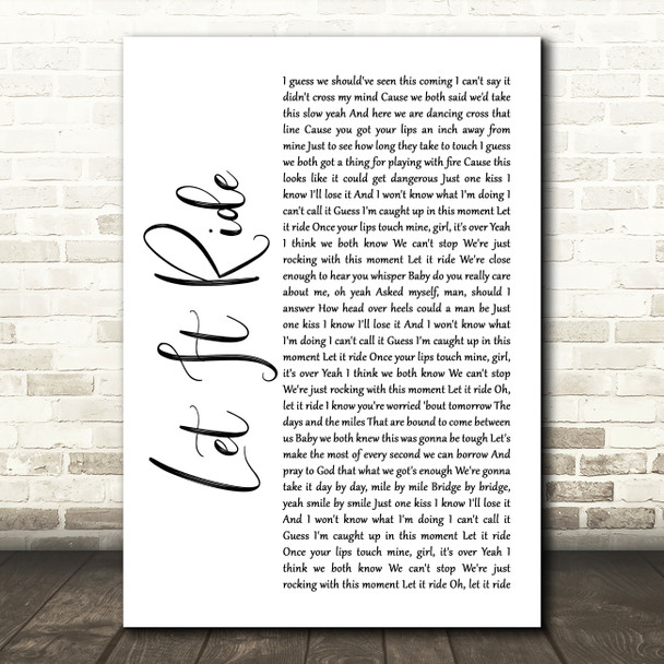 Brantley Gilbert Let It Ride White Script Song Lyric Wall Art Print