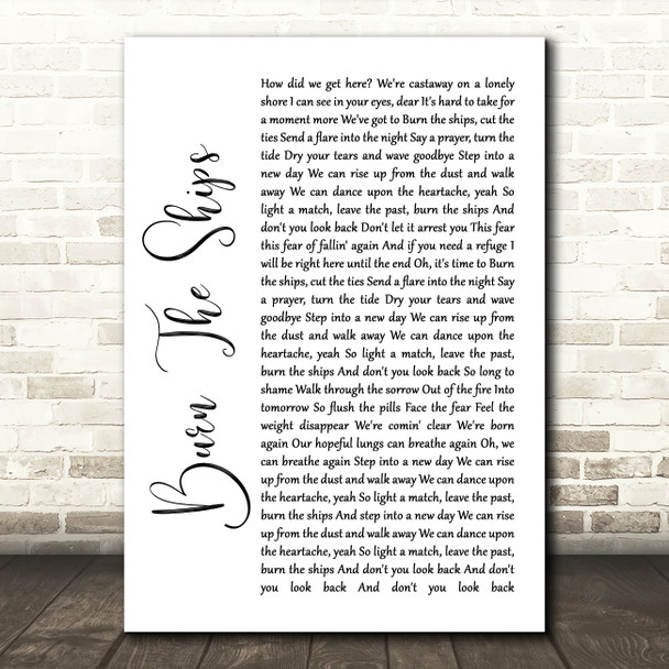 for KING & COUNTRY Burn The Ships White Script Song Lyric Wall Art Print