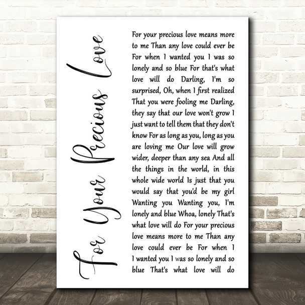 Otis Redding For Your Precious Love White Script Song Lyric Quote Print