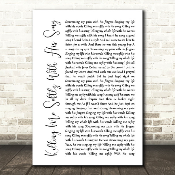 Roberta Flack Killing Me Softly With His Song White Script Song Lyric Print