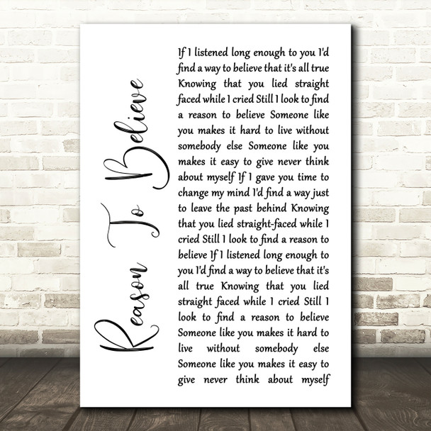 Rod Stewart Reason To Believe White Script Song Lyric Quote Print