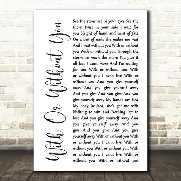 U2 With Or Without You White Script Song Lyric Quote Print