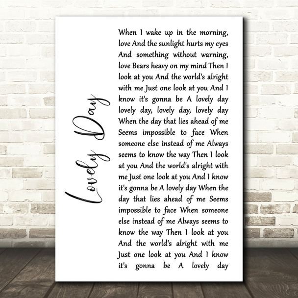 Bill Withers Lovely Day White Script Song Lyric Quote Print