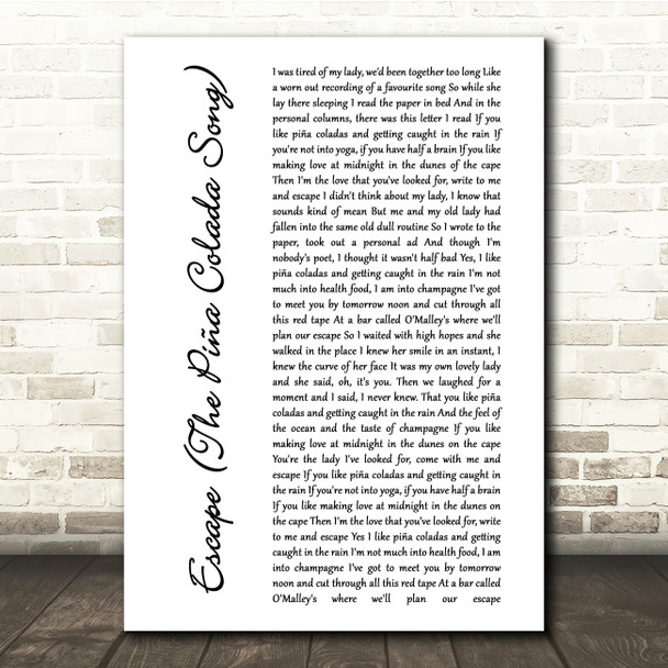 Rupert Holmes Escape (The Piña Colada Song) White Script Song Lyric Quote Print