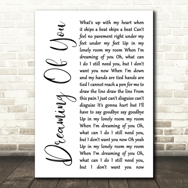 The Coral Dreaming Of You White Script Song Lyric Quote Print