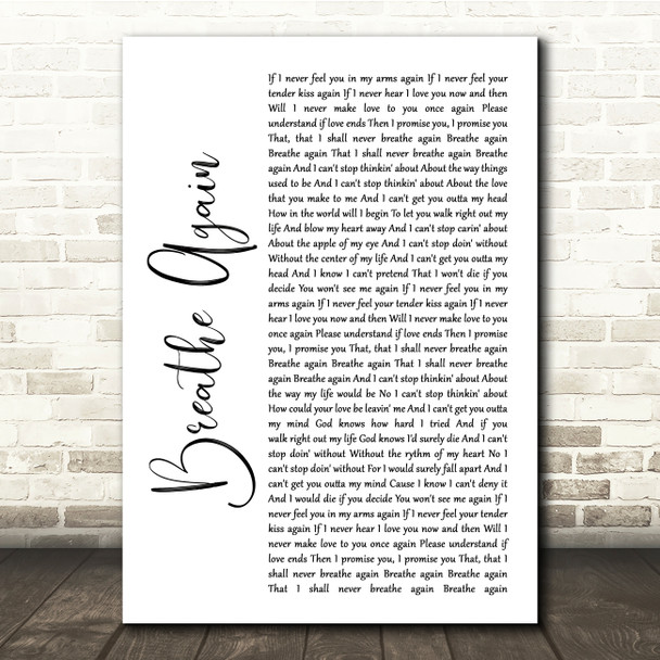 Toni Braxton Breathe Again White Script Song Lyric Quote Print