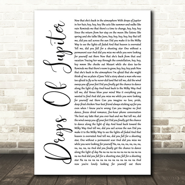 Train Drops Of Jupiter White Script Song Lyric Quote Print