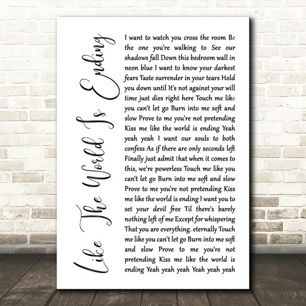 Richard Marx Like The World Is Ending White Script Song Lyric Print