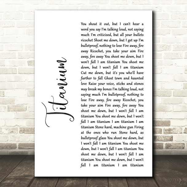 David Guetta Ft Sia Titanium White Script Song Lyric Print