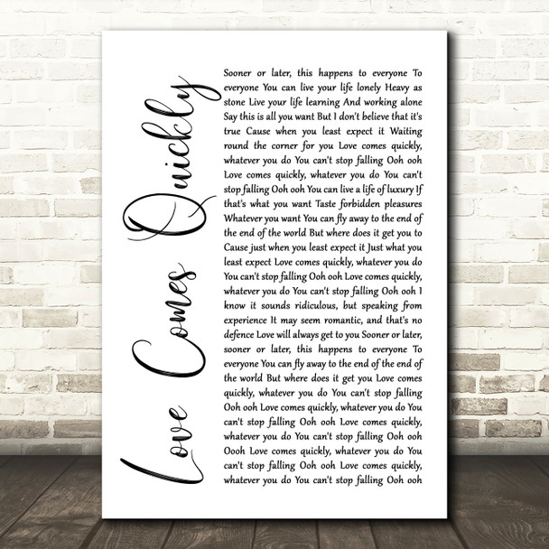 Pet Shop Boys Love Comes Quickly White Script Song Lyric Print