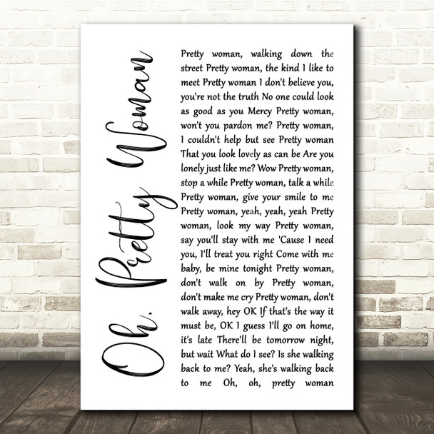 Roy Orbison Oh, Pretty Woman White Script Song Lyric Print