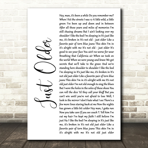 Bon Jovi Just Older White Script Song Lyric Quote Music Print