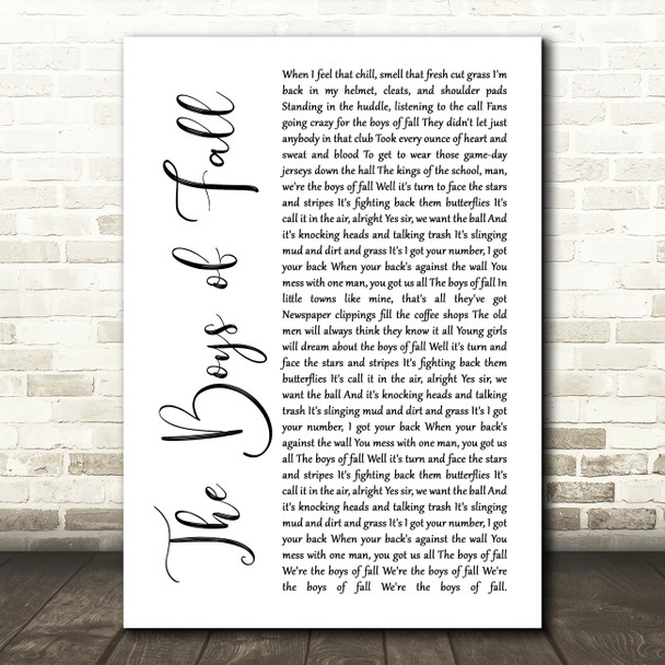 Kenny Chesney The Boys of Fall White Script Song Lyric Quote Music Print