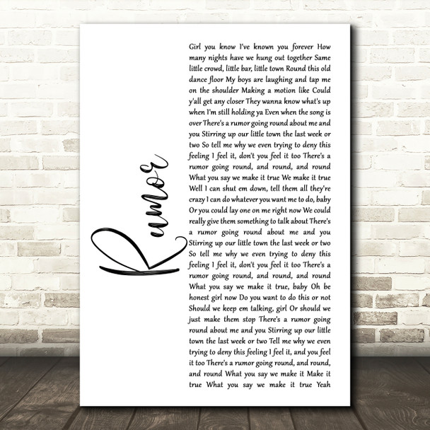 Lee Brice Rumor White Script Song Lyric Quote Music Print