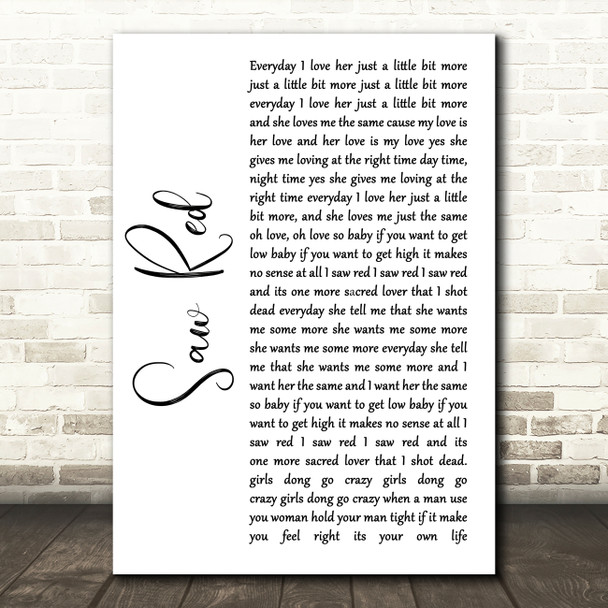 Long Beach Dub Allstars Saw Red White Script Song Lyric Quote Music Print