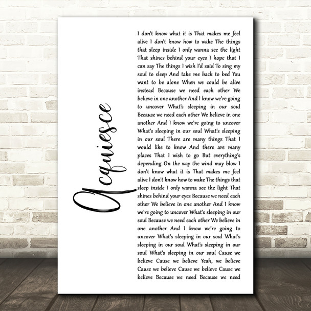 Oasis Acquiesce White Script Song Lyric Quote Music Print