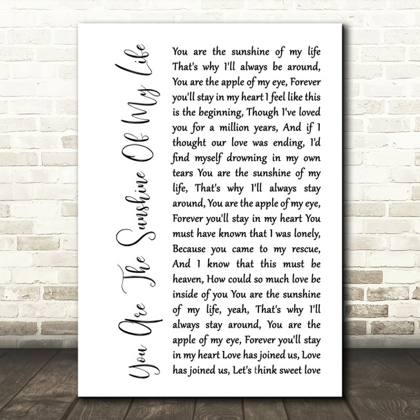 Stevie Wonder You Are The Sunshine Of My Life White Script Song Lyric Quote Music Print
