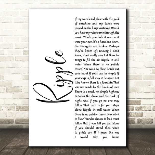 The Grateful Dead Ripple White Script Song Lyric Quote Music Print