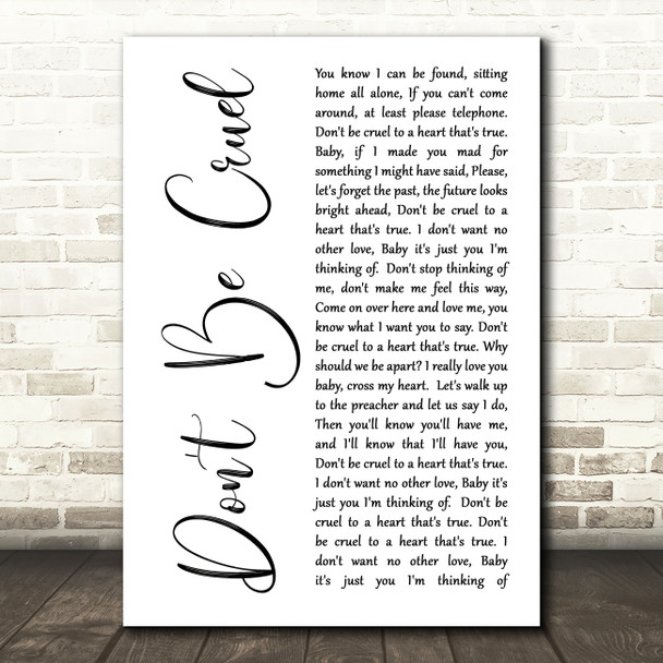 Elvis Presley Don't Be Cruel White Script Song Lyric Quote Print