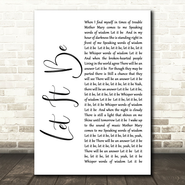 The Beatles Let It Be White Script Song Lyric Quote Print