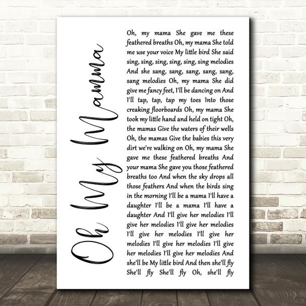 Alela Diane Oh My Mamma White Script Song Lyric Quote Print
