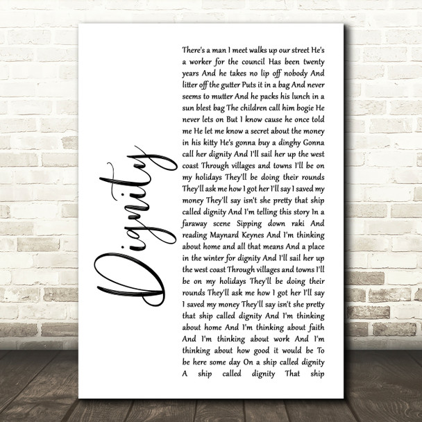 Deacon Blue Dignity White Script Song Lyric Quote Print