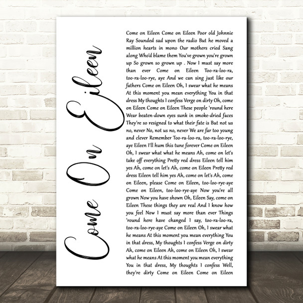 Dexys Midnight Runners Come On Eileen White Script Song Lyric Quote Print