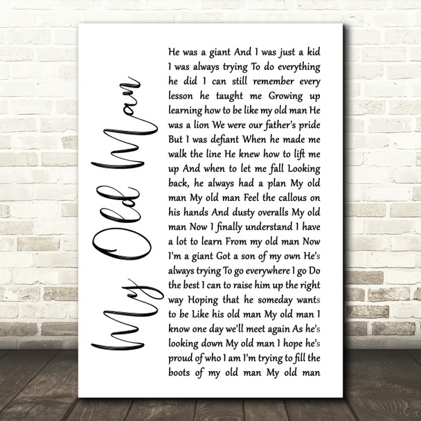 Zac Brown Band My Old Man White Script Song Lyric Quote Print
