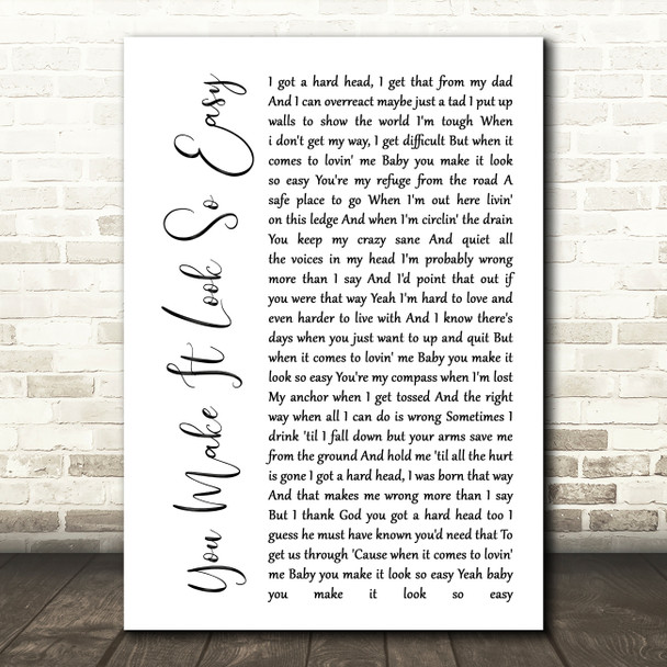 Eric Church You Make It Look So Easy White Script Song Lyric Quote Print