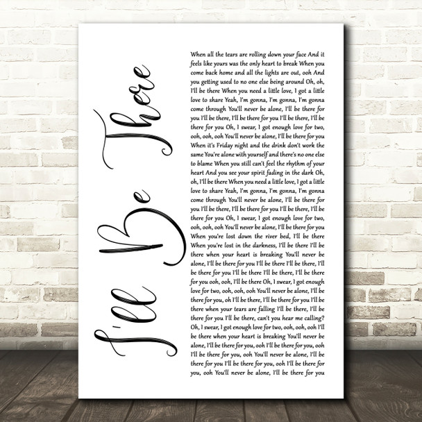 Jess Glynne I'll Be There White Script Song Lyric Quote Print
